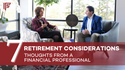 7 Retirement Considerations