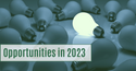 Opportunities in 2023
