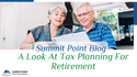 A Look at Tax Planning for Retirement