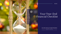 Your Year End Financial Checklist