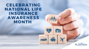 National Life Insurance Awareness Month