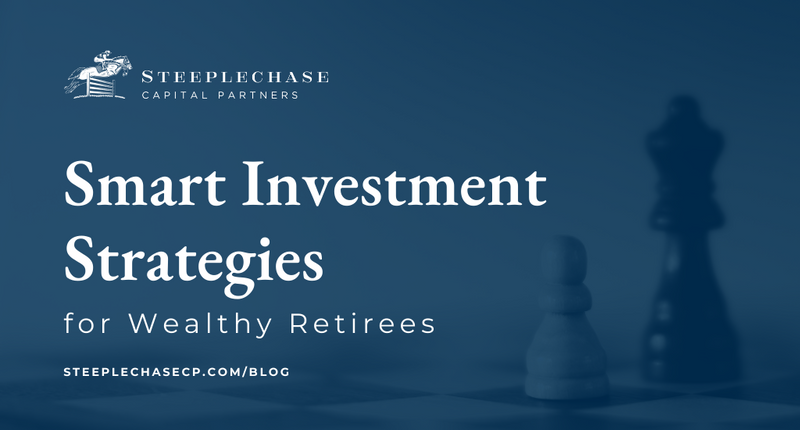Smart Investment Strategies for Wealthy Retirees
