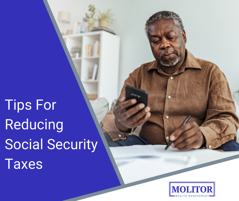 Tips For Reducing Social Security Taxes