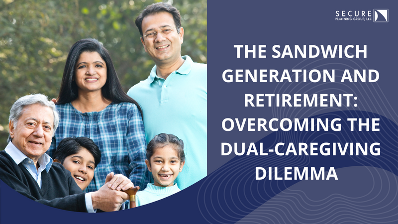 The Sandwich Generation and Retirement: Overcoming the Dual-Caregiving Dilemma