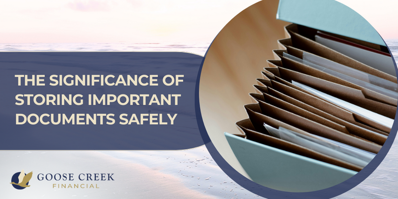The Significance of Storing Important Documents Safely