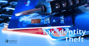 How to Recognize and Protect Yourself Against Tax Identity Theft