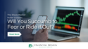 The Stock Market Roller Coaster: Will You Succumb to Fear or Ride it Out?