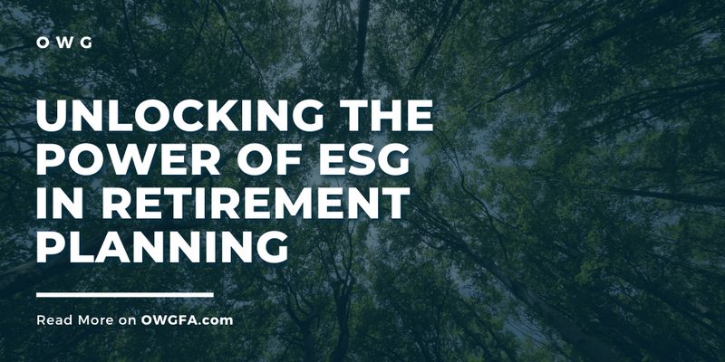 Unlocking the Power of ESG in Retirement Planning