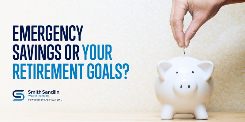 Emergency Savings or Your Retirement Goals?