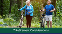 7 Retirement Considerations