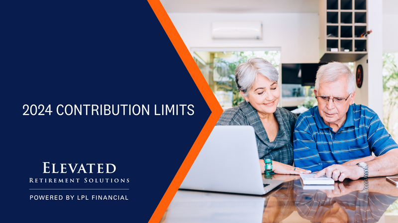 2024 Contribution Limits: What’s New?