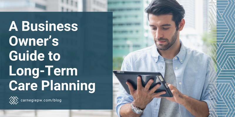 A Business Owner’s Guide to Long-Term Care Planning