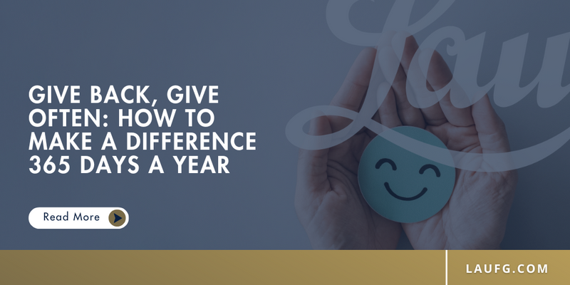 Give Back, Give Often: How to Make a Difference 365 Days a Year