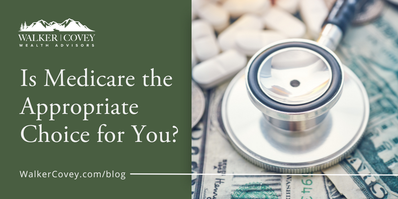 Is Medicare the Appropriate Choice for You?