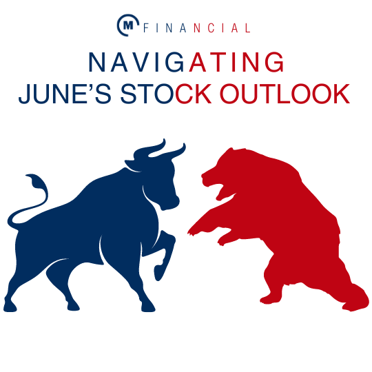 Navigating June's Stock Market Outlook