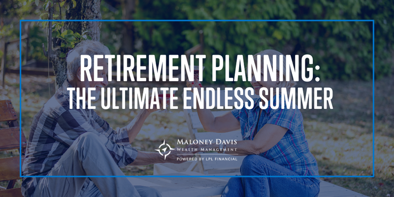 Retirement Planning: The Ultimate Endless Summer Adventure