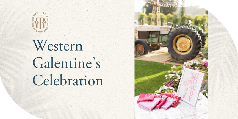 Western Galentine’s at the Farm