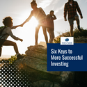 Six Keys to More Successful Investing