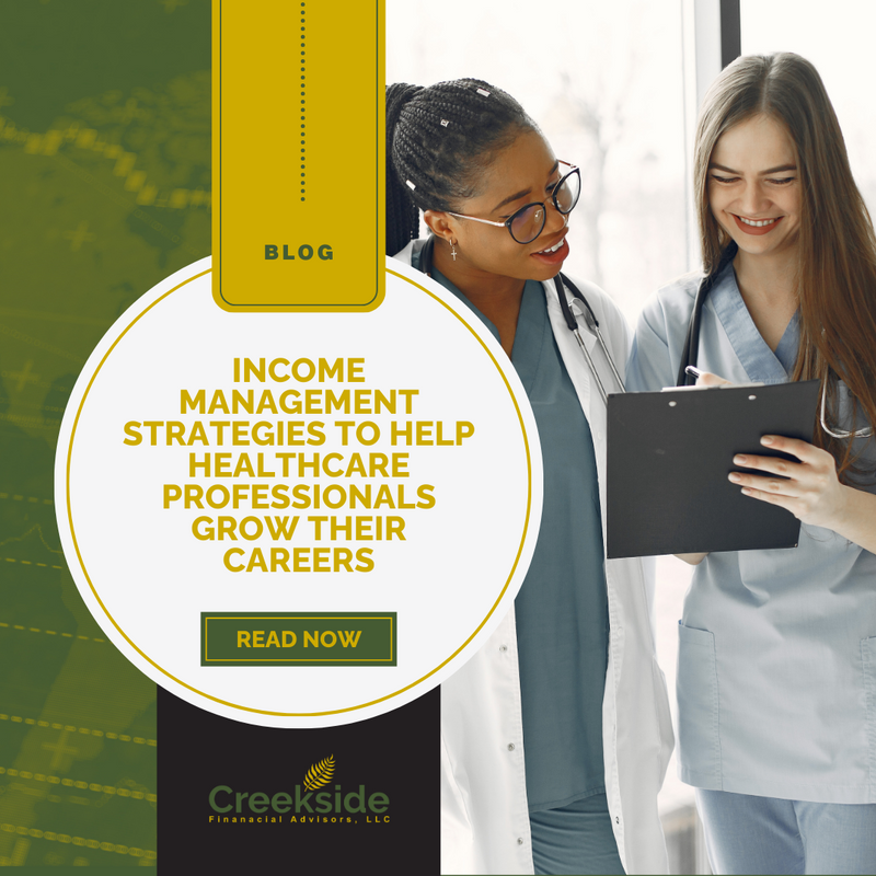 Income Management Strategies To Help Healthcare Professionals Grow Their Careers