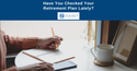 Have You Checked Your Retirement Plan Lately