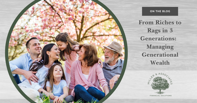 From Riches To Rags In Three Generations: Managing Generational Wealth Checklist