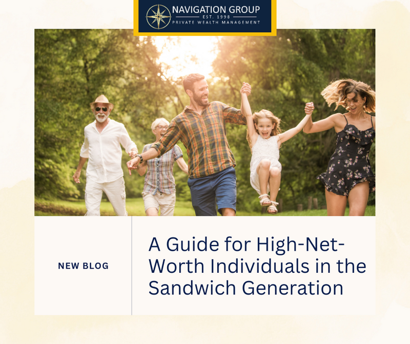 Wealth, Family, and Legacy: A Guide for High-Net-Worth Individuals in the Sandwich Generation