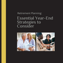 Retirement Planning: Essential Year-End Strategies to Consider Blog
