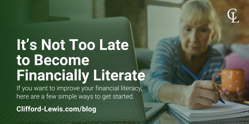 It’s Not Too Late to Become Financially Literate