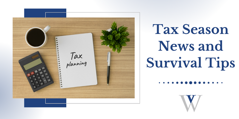 Tax Season News and Survival Tips