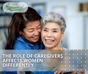 The Role of Caregiver Affects Women Differently