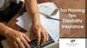 Tax Planning Tips: Disability Insurance