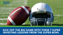Kick off the Big Game With These 7 Super Investing Lessons From the Super Bowl