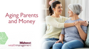 Aging Parents and Money