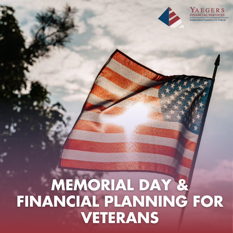Memorial Day & Financial Planning for Veterans