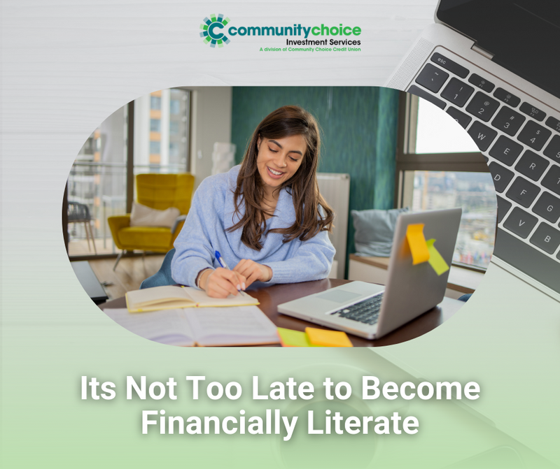 It’s Not Too Late to Become Financially Literate