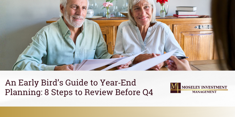 An Early Bird’s Guide to Year‑End Tax Planning: 8 Steps to Review Before Q4