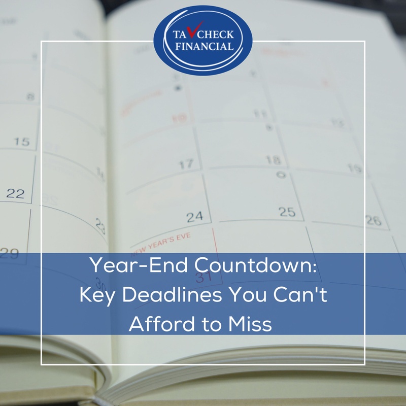 Year-End Countdown: Key Deadlines You Cannot Afford to Miss