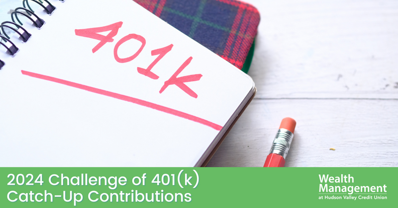 2024 Challenge of 401(k) Catch-Up Contributions