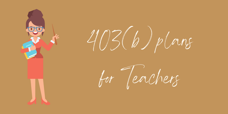 How 403(b) Plans Provide Flexibility and Help Teachers Retire Earlier