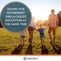Saving for Retirement and a Child's Education at the Same Time