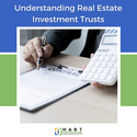 Understanding Real Estate Investment Trusts