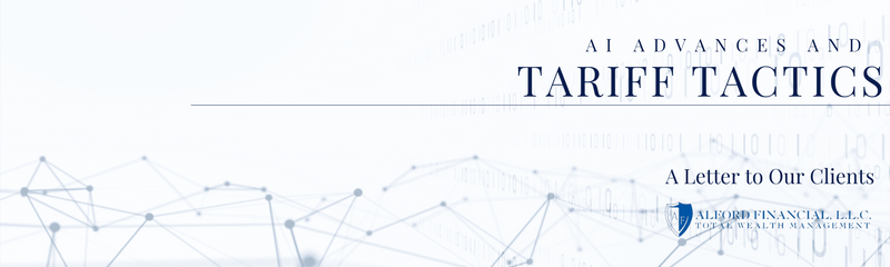AI Advances and Tariff Tactics