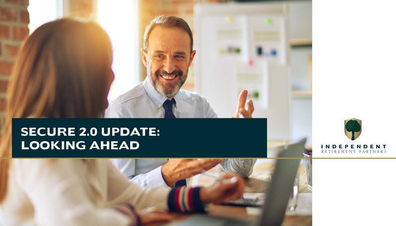 SECURE 2.0 Update: Looking Ahead