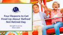 4 Reasons to Get Fired Up About 'Refired' Not Retired Day