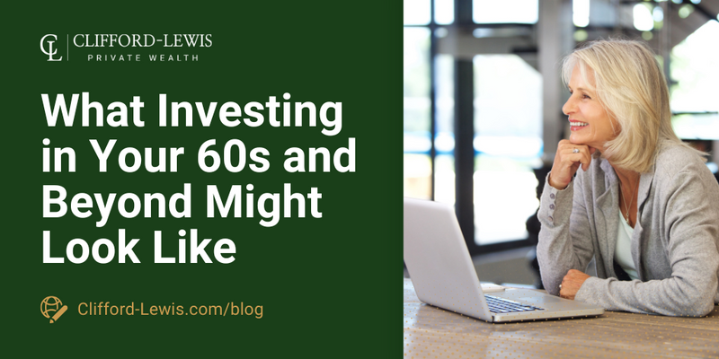 Investing in Your 60s and Beyond