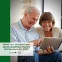 What You Should Know About Qualified Charity Distributions for 2022