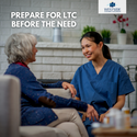 Prepare for Long-Term Care Before the Need