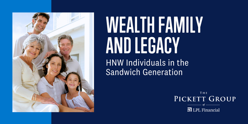 Wealth, Family, and Legacy: A Guide for High-Net-Worth Individuals in the Sandwich Generation