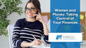 Women and Money: Taking Control of Your Finances