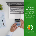 Tax Prep Checklist: Everything You Need to Be Ready for Tax Season